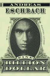 Eine Billion Dollar von Andreas Eschbach - Cover