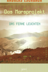 Marsprojekt von Andreas Eschbach - Cover