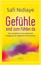 Gefühle sind zum fühlen da von Safi Nidiaye - Cover