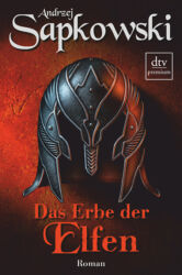 Das Erbe der Elfen von Andrzej Sapkowski - Cover