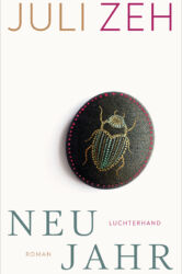 Neujahr von Juli Zeh Neujahr von Juli Zeh - Cover
