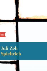 Spieltrieb von Juli Zeh Spieltrieb von Juli Zeh - Coverfoto