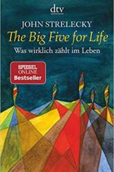 The Big Five For Life von John Strelecky - Cover