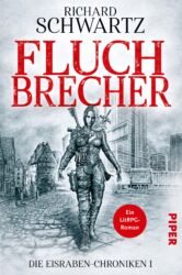Die Eisraben-Chroniken- Fluchbrecher von Richard Schwartz - Cover