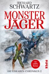 Monsterjäger: Die Eisraben-Chroniken 2 von Richard Schwartz - Cover