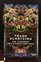 Die Tyrannei des Schmetterlings von Frank Schätzing - Coverfoto