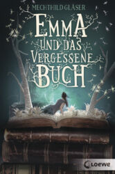 Emma und das vergessene Buch - Cover